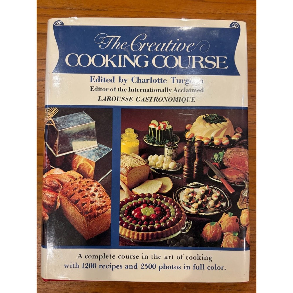 Creative Cooking Course Charlotte Turgeon 1982 Cookbook Recipes Photos